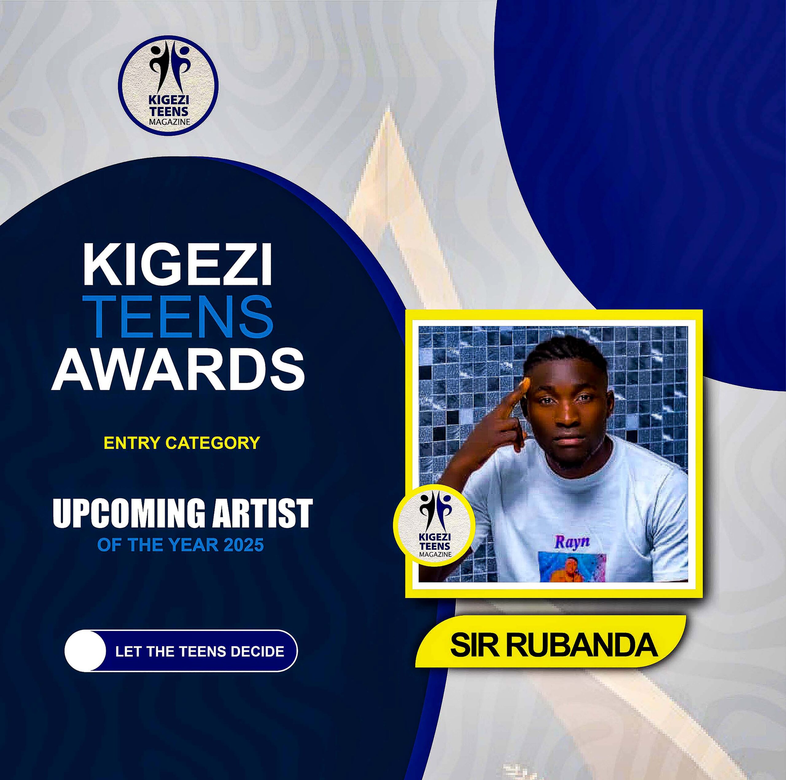 UPCOMING ARTIST OF THE YEAR: SIR RUBANDA