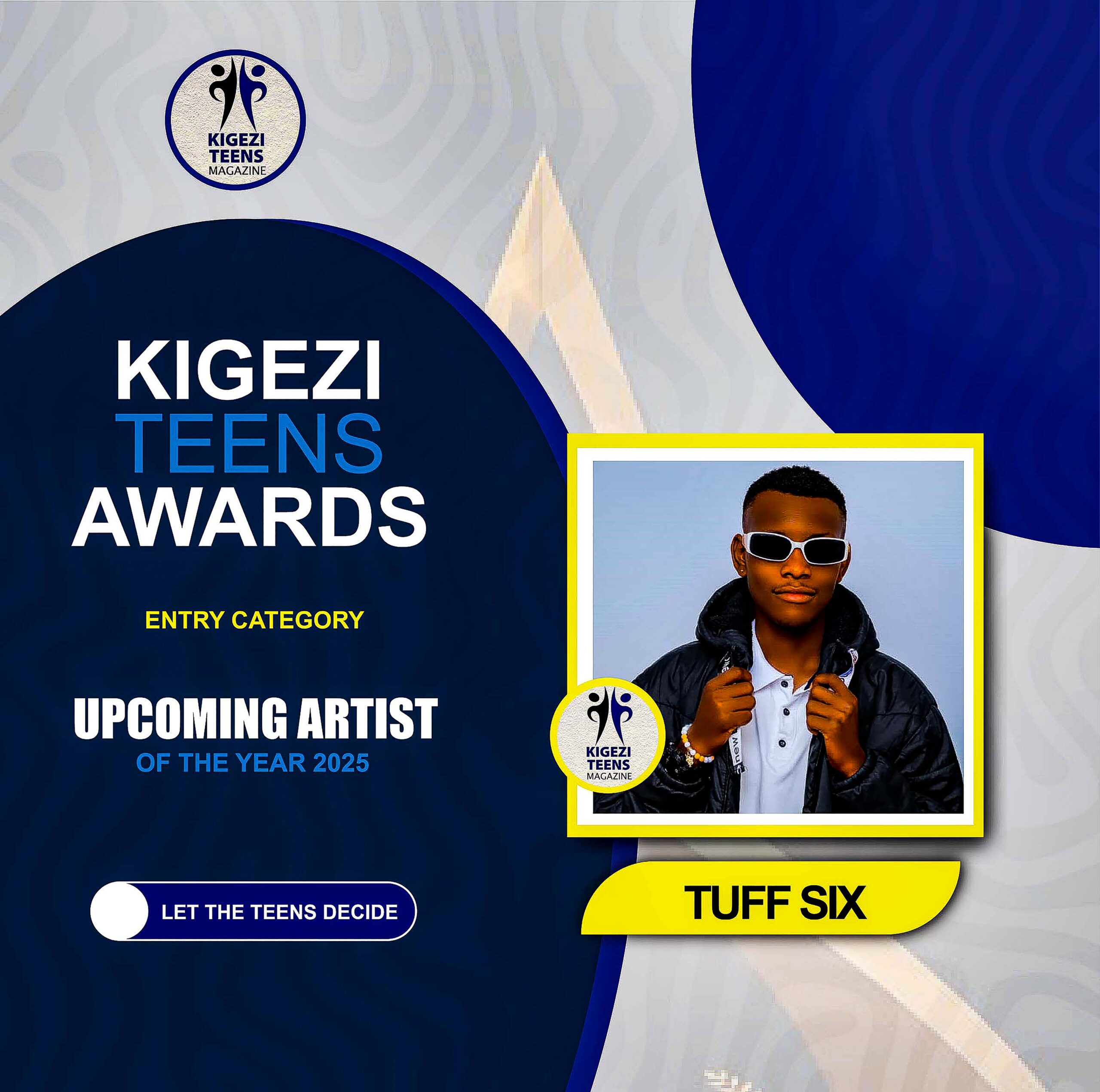 UPCOMING ARTIST OF THE YEAR: TUFF SIX